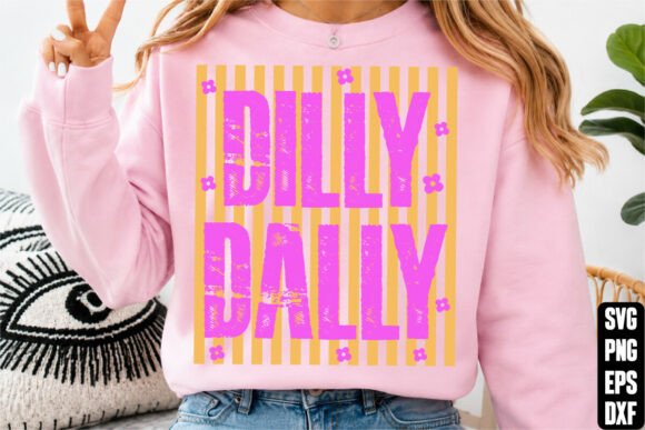 Dilly Dally T-Shirt Design
