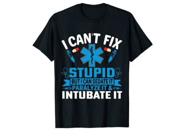 Funny Medic Humor Paramedic T-Shirt