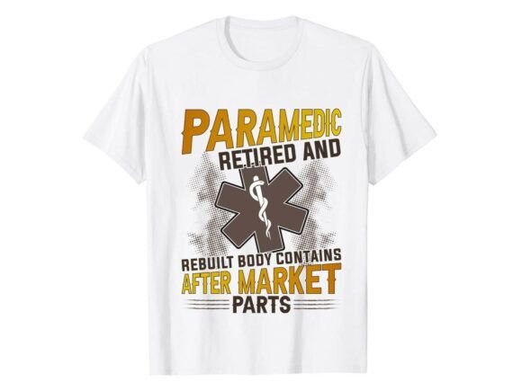 Retired EMS Hero Paramedic T-Shirt