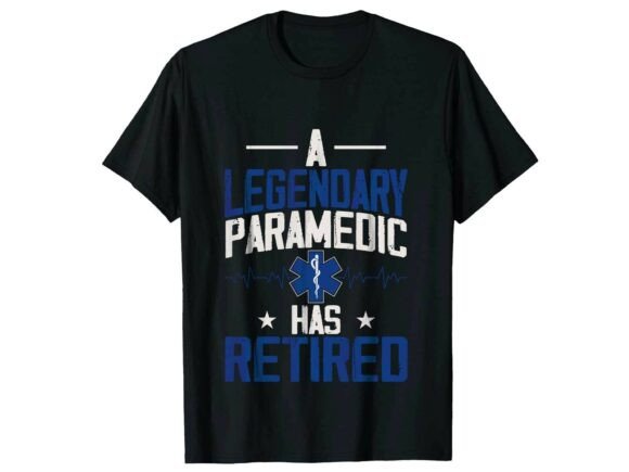 Retired Legend Paramedic T-Shirt